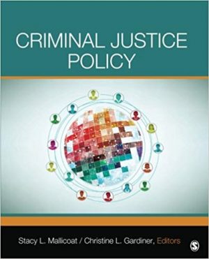 criminal justice policy 1st edition mallicoat test bank