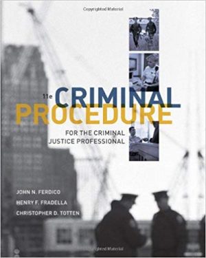 criminal procedure for the criminal justice professional 11th edition ferdico test bank