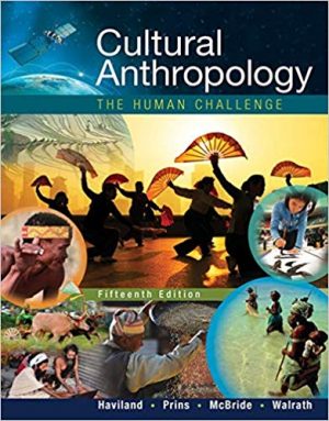 cultural anthropology the human challenge 15th edition haviland test bank