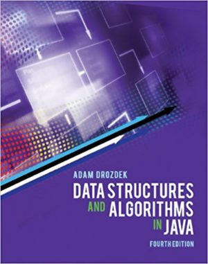 data structures and algorithms in java 4th edition drozdek solutions manual