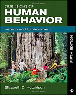 dimensions of human behavior person and environment 5th edition hutchison test bank