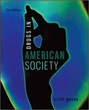 drugs in american society 9th edition goode test bank