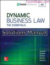dynamic business law the essentials 4th edition kubasek solutions manual