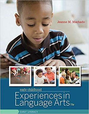 early childhood experiences in language arts early literacy 11th edition machado test bank