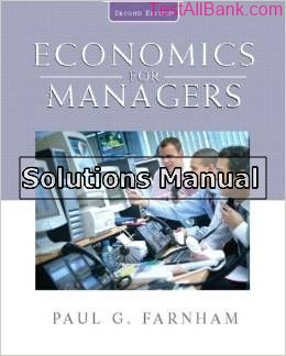 economics for managers 2nd edition farnham solutions manual