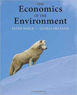 economics of the environment 1st edition berck solutions manual