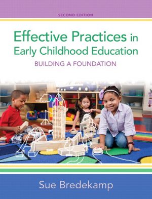effective practices in early childhood education building a foundation 2nd edition bredekamp test bank