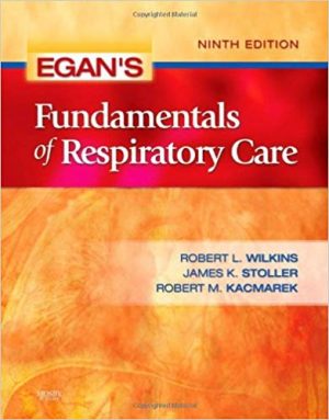 egans fundamentals of respiratory care 9th edition kacmarek test bank