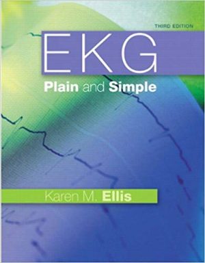 ekg plain and simple 3rd edition ellis test bank