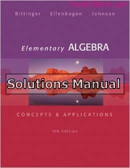 elementary algebra concepts and applications 9th edition bittinger solutions manual