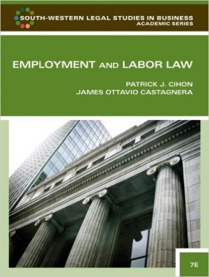 employment and labor law 7th edition cihon test bank