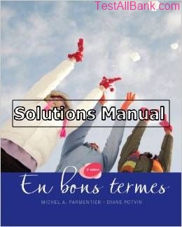 en bons termes 9th edition parmentier solutions manual