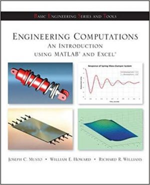 engineering computation an introduction using matlab and excel 1st edition musto solutions manual