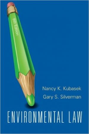 environmental law 8th edition kubasek solutions manual