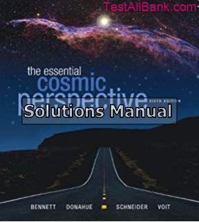 essential cosmic perspective 6th edition bennett solutions manual
