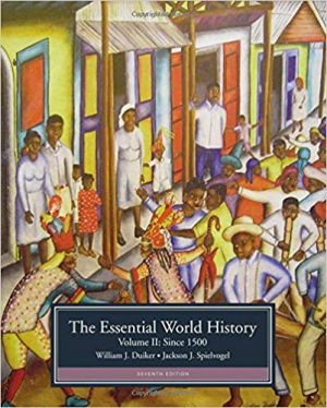 essential world history volume ii since 1500 7th edition duiker test bank