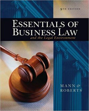 essentials of business law and the legal environment 9th edition mann solutions manual