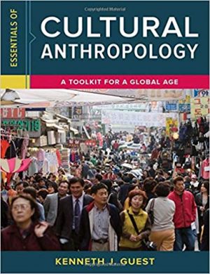essentials of cultural anthropology 1st edition guest test bank