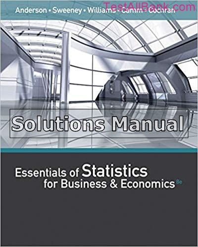 Essentials Of Statistics For Business And Economics 8th Edition ...