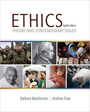 ethics theory and contemporary issues 8th edition mackinnon solutions manual