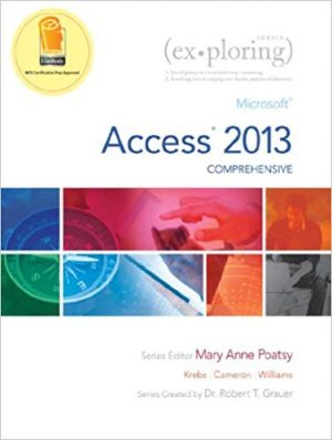 exploring microsoft access 2013 comprehensive 1st edition poatsy test bank