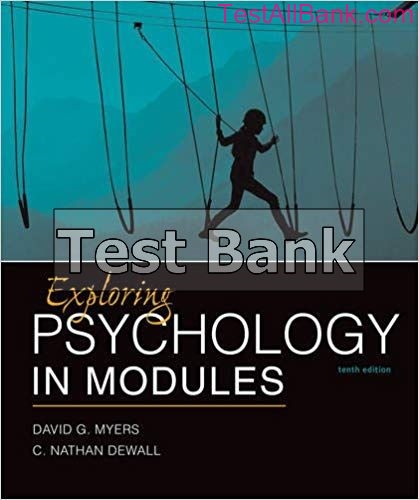 Exploring Psychology In Modules 10th Edition Myers Test Bank