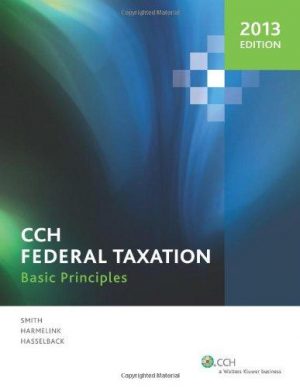federal taxation basic principles 2013 1st edition harmelink solutions manual