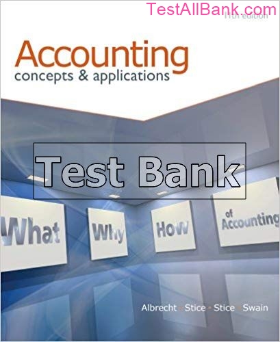 Financial Accounting 11th Edition Albrecht Test Bank