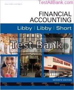 financial accounting 7th edition libby test bank