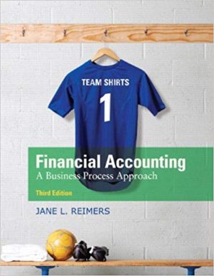 financial accounting a business process approach 3rd edition reimers solutions manual