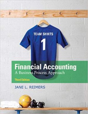 financial accounting a business process approach 3rd edition reimers test bank