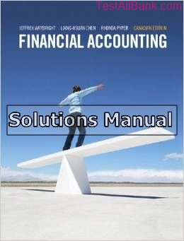 financial accounting first canadian edition canadian 1st edition waybright solutions manual