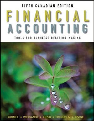 financial accounting tools for business decision making canadian 5th edition kimmel solutions manual