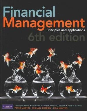 financial management principles and applications 6th edition petty solutions manual
