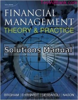 financial management theory and practice 2nd edition brigham solutions manual