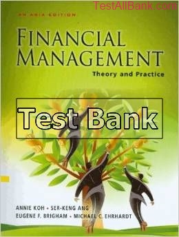financial management theory and practice an asia 1st edition brigham test bank