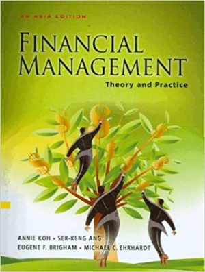 financial management theory and practice an asia edition 1st edition koh solutions manual