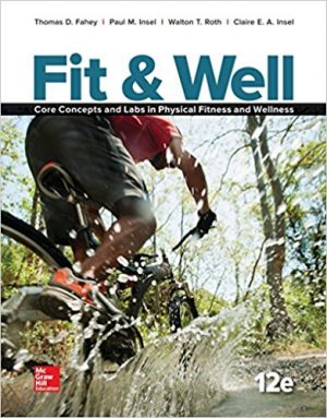 fit and well core concepts and labs in physical fitness 11th edition fahey solutions manual