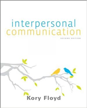 floyd interpersonal communication 2nd edition floyd test bank