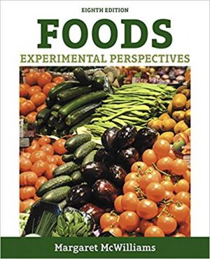 foods experimental perspectives 8th edition mcwilliams test bank
