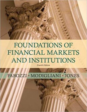 foundations of financial markets and institutions 4th edition fabozzi solutions manual