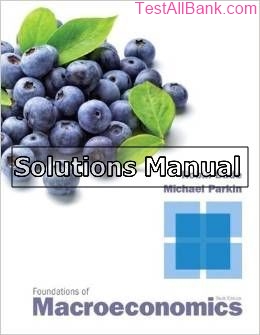 foundations of macroeconomics 6th edition bade solutions manual