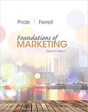 foundations of marketing 7th edition pride solutions manual