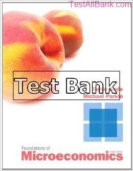 foundations of microeconomics 6th edition bade test bank