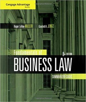 fundamentals of business law summarized cases 8th edition miller solutions manual