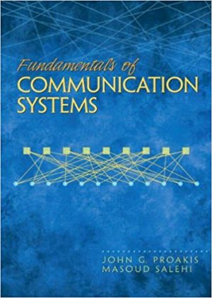 fundamentals of communication systems 1st edition proakis solutions manual