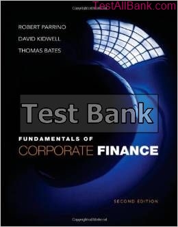 fundamentals of corporate finance 2nd edition parrino test bank