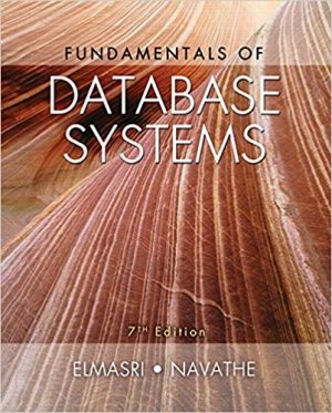 fundamentals of database systems 7th edition elmasri solutions manual