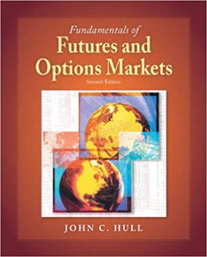 fundamentals of futures and options markets 7th edition hull solutions manual