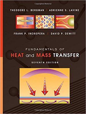 fundamentals of heat and mass transfer 7th edition bergman solutions manual